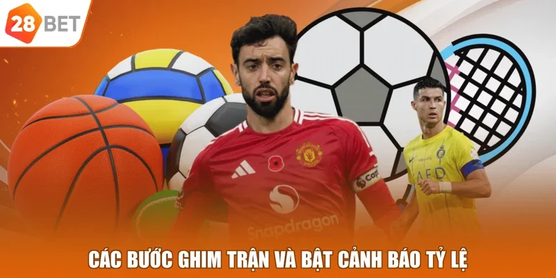 Các bước ghim trận và bật cảnh báo tỷ lệ