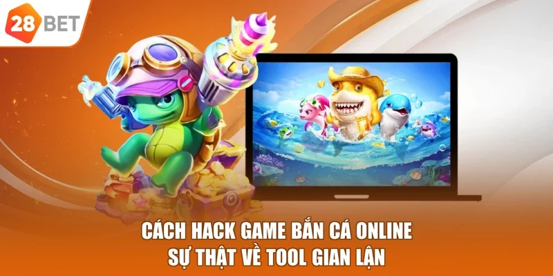 cách hack game bắn cá online