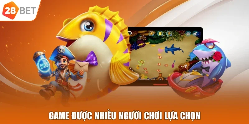 Game được nhiều người chơi lựa chọn