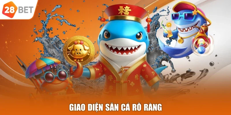Giao diện săn cá rõ ràng