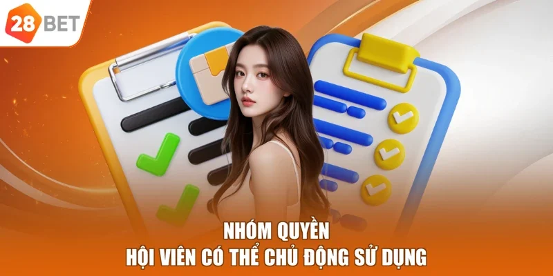 Nhóm quyền hội viên có thể chủ động sử dụng