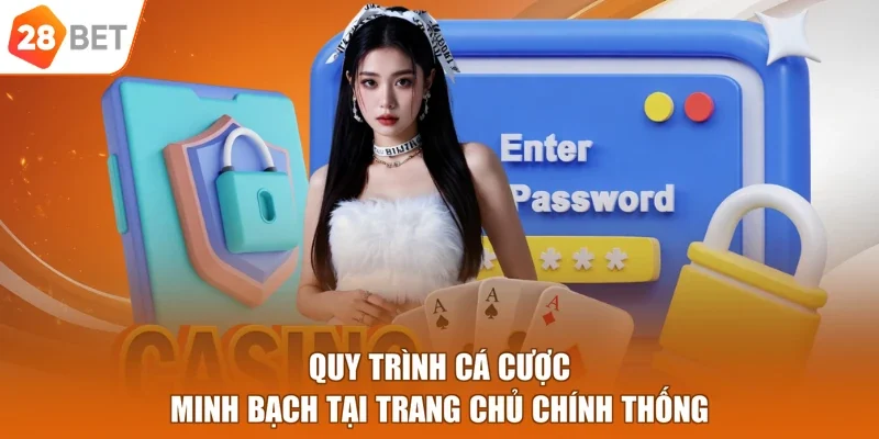 Quy trình cá cược minh bạch tại trang chủ chính thống