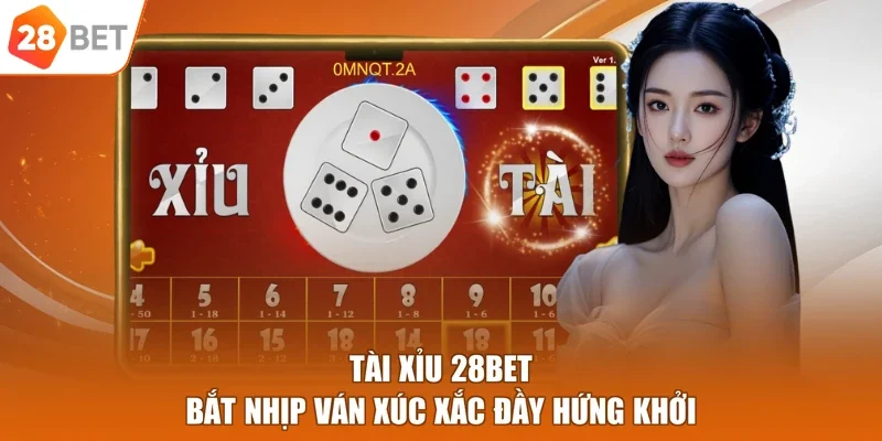 Tài Xỉu 28bet